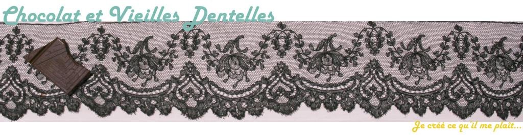Chocolat et Vieilles Dentelles